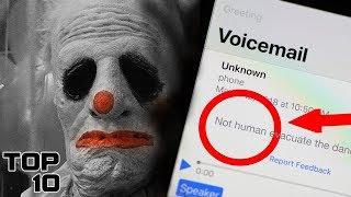 Top 10 Creepiest Voicemails