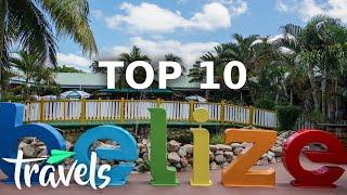 Top 10 Reasons to Visit Belize