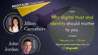 #DigitalBC - Why Digital Trust and Identity should matter to you