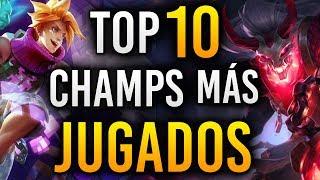 TOP 10 Campeones MAS USADOS de LEAGUE OF LEGENDS | Guía LOL S10