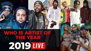 Who Is Artist of The Year for 2019? | TOP 10 LIST #DANCEHALL DEBATE