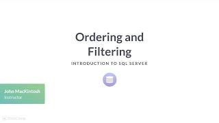 SQL Tutorial: Ordering and filtering