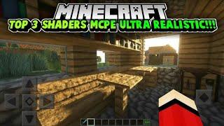 TOP 3 SHADERS MCPE ULTRA REALISTIC!!! No Lag Support Ram 1GB!!! MCPE 1.13/1.14