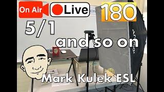 And So On (etc) - Mark Kulek Live Stream Lesson  | #180 - English Practice - ESL