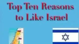 Top 10 reasons to like Israel