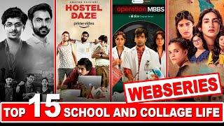 Top 15 School and College life based Web Series | Netflix | Amazon Prime | Disney Hotstar