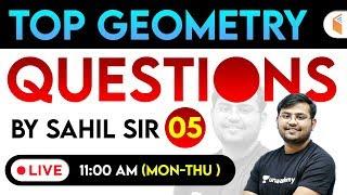 11:00 AM - Geometry by Sahil Sir | Maths Top Geometry Questions with Tricks (Part-5)