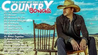 Top 40 Country Song 2021 ♪♪ Greatest Country Music 2021 ♪♪ New Country Songs 2021