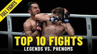 Top 10 Legend vs. Phenom Fights In ONE Championship