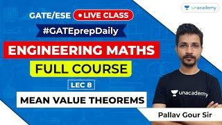 Engineering Maths | Mean Value Theorems   | Lec 8 | GATE ESE 2021 Exam All Branches