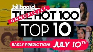 Early Predictions! Billboard Hot 100 Top 10 July 10th, 2021 Countdown