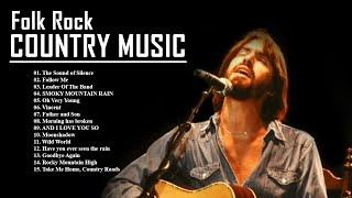 Top Folk Rock And Country Music 70s 80s 90s With Lyrics | Folk Rock And Country Music | Folk Country