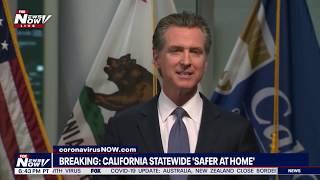 LOCKDOWN: California Gov Newsom issues statewide 'SAFER AT HOME' order