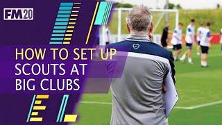 How to set up scouts on FM20 at big clubs | Football Manager 2020 Find players & Scouting Knowledge