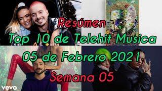 Top 10 de Telehit Musica - Resúmen 05 de Febrero 2021 (Semana 05)《Telehit Música Urbana 》