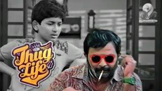 Top 10 malayalam thug life