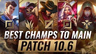 3 BEST Champions To MAIN For EVERY ROLE in Patch 10.6 - League of Legends Season 10