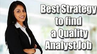 Best Strategy To Find Quality Analyst (QA) Job | Quality Analyst Certification/Courses
