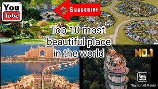 Top 10 most beautiful place around the world # You have never seen before#