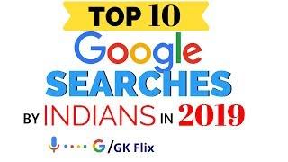 Top 10 Google Searches by Indians in 2019 | Google's Year in Search 2019 | GK Flix