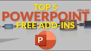 Top 5 PowerPoint Free Add ins