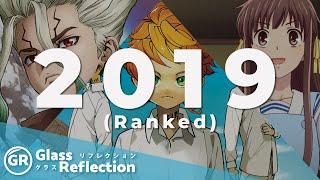 The Best Anime of 2019 RANKED | Glass Reflection