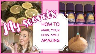 HOW TO MAKE YOUR HOME SMELL AMAZING / My top 10 secrets