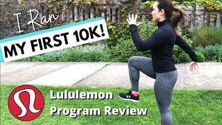 MY FIRST 10KM RUN - Lululemon 10km Run Program, Training Tips, Race Day