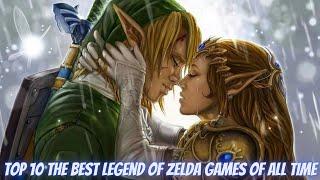 Top 10 The Best Legend of Zelda Video Games of all time | SWITCH, WIIU, 3DS,GB | Link Hyrule's Hero