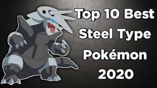 Top 10 Best Steel Type Pokemon 2020