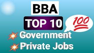 TOP 10 #BBA jobs #Government jobs Private #jobs List 