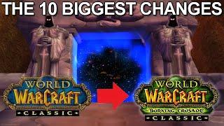 The 10 Biggest Changes In Burning Crusade Classic