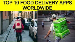 TOP 10 FOOD DELIVERY APPS WORLDWIDE - CURIOUS SIDE