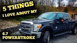 5 Things I Love About My 6.7 Powerstroke