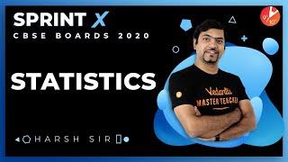 Statistics Class 10 Sprint X 2020 | CBSE Maths | Mean Median Mode | NCERT @Vedantu Class 9 & 10