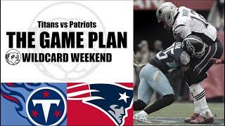 Tennessee Titans vs New England Patriots | The Game Plan