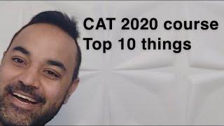 CAT 2020 Course - TOP 10 THINGS