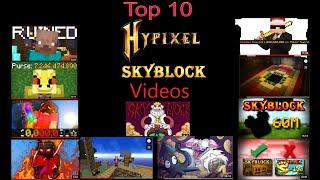 Top 10 Hypixel Skyblock Videos of All Time!