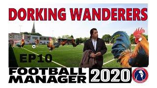 FM2020 | Dorking Wanderers Rise to the Top | Moving | Football Manager 2020 | EP10