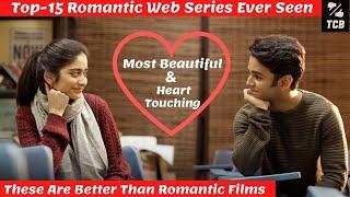 Top 15 Indian Romantic Web Series You Must Watch | Top 15 Must Watch Hindi Romantic Web Series