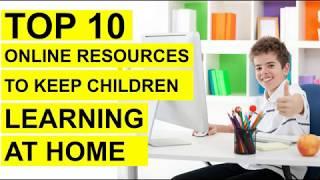 [Managing Coronavirus] Top 10 Online Resources to Keep Children Learning from Home in 2020