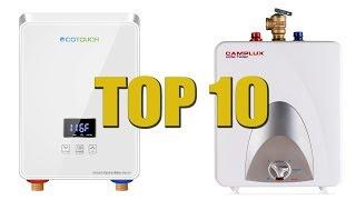 Top 10 Best Water Heaters 2020