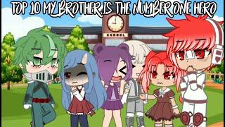 Top 10 My Brother is the Number One Hero Meme | Gacha Club & Gacha Life