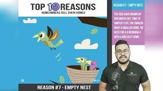 EP 023  TOP 10 REASONS HOMEOWNERS SELL #7 EMPTY NEST