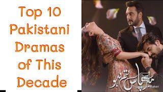 top 10 pakistani dramas of this decade
