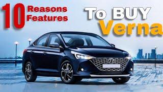 HYUNDAI VERNA | TOP 10 REASON TO BUY HYUNDAI VERNA | TOP 10 FEATURE TO BUY HYUNDAI VERNA