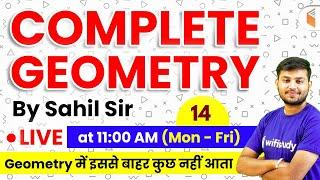 11:00 AM - Geometry by Sahil Sir | Complete Geometry Concepts with Tricks (Part-14)