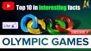 Top 10 interesting facts about olympic games