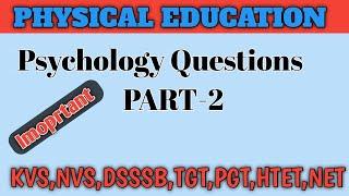 MOST IMPORTANT PHYSICAL EDUCATION PSYCHOLOGY QUESTIONS/TOP 10/PART 2/RINKU PARIHAR