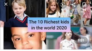 #Top 10#Richest Kids of The Wold 2020
